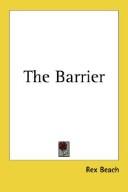 Front cover of The Barrier by Rex Ellingwood Beach