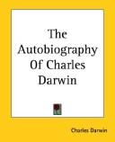 Cover of The Autobiography of Charles Darwin by Francis Darwin