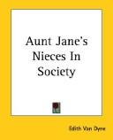 Front cover of Aunt Jane's Nieces in Society by L. Frank Baum