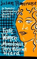 Cover of For women, monologues they haven't heard by Susan Pomerance