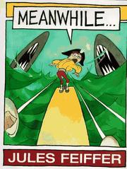 Cover of Meanwhile-- by Jules Feiffer