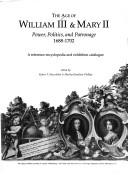 Front cover of The age of William III & Mary II by Robert P. Maccubbin