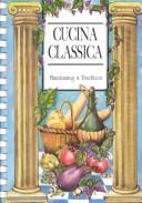 Front cover of Cucina Classica by Sons of Italy Foundation