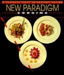 Cover of New paradigm cooking by Nancy E. Sandbach