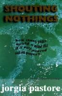 Cover of Shouting Nothings by Marion Almy