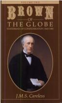 Cover of Brown of the Globe by J. M. S. Careless