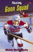 Cover of Goon Squad by Michele Martin Bossley