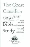 Front cover of The Great Canadian Improv Bible Study by Ralph Milton