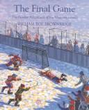 Cover of The Final Game by William Roy Brownridge