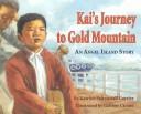 Front cover of Kai's Journey To Gold Mountain by Katrina Saltonstall Currier