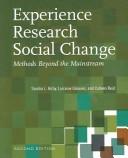 Front cover of Experience research social change by Sandra L. Kirby
