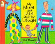 Front cover of My Mum and Dad Make Me Laugh by Nick Sharratt