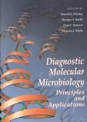 Cover of Diagnostic molecular microbiology by David H. Persing
