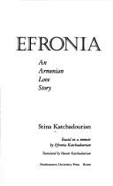 Cover of Efronia by Stina Katchadourian