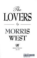 Cover of The Lovers by Morris West