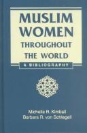 Front cover of Muslim women throughout the world by Michelle R. Kimball