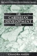 Cover of The multilateral development banks by Harris M. Mule
