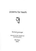 Cover of poems for teeth by Richard Loranger
