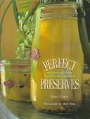 Cover of Perfect Preserves by Nora Carey