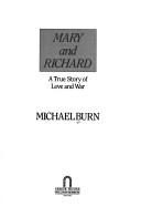 Cover of Mary and Richard by Michael Burn