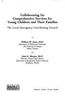 Front cover of Collaborating for comprehensive services for young children and their families by William W. Swan