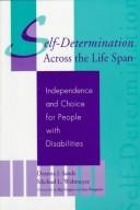 Front cover of Self-determination across the life span by Deanna J. Sands