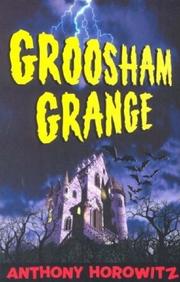 Cover of Groosham Grange by Anthony Horowitz