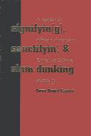 Front cover of Signifyin(g), sanctifyin' & slam dunking by Gena Caponi-Tabery