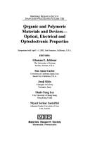 Front cover of Organic and Polymeric Materials and Devices--Optical, Electrical and Optoelectronic Properties by Unknown
