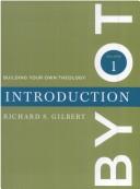 Front cover of Building your own theology (Building your own theology) by Richard S. Gilbert