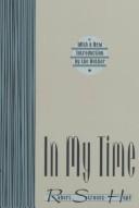 Cover of In my time by Robert Strausz-Hupé