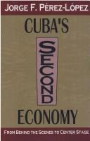 Front cover of Cuba's second economy by Jorge F. Pérez-López