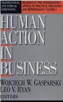 Cover of Human action in business by Wojciech Gasparski