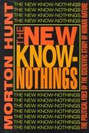 Cover of The new know-nothings by Hunt, Morton M.