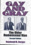 Front cover of Gay and gray by Berger, Raymond M.