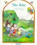 Cover of The Kite by Alma Flor Ada