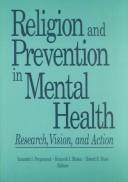 Cover of Religion and prevention in mental health by Kenneth I. Pargament