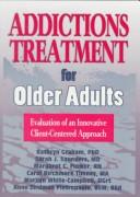 Front cover of Addictions treatment for older adults by Kathryn Marie Graham