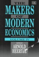 Front cover of The Makers of Modern Economics by Arnold Heertje