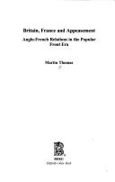 Front cover of Britain, France and Appeasement by Martin Thomas