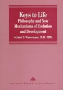 Cover of Keys to life by Gerhard D. Wassermann