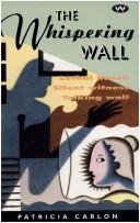 Front cover of The whispering wall by Patricia Carlon