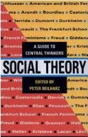 Cover of Social theory by Peter Beilharz