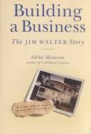 Front cover of Building a Business by Alvin Moscow