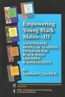 Cover of Empowering Young Black Males-III by Courtland C. Lee