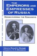 Front cover of The emperors and empresses of Russia by Donald J. Raleigh