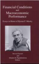 Front cover of Financial Conditions and Macroeconomic Performance by Steven M. Fazzari