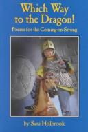 Front cover of Which way to the dragon! by Sara Holbrook