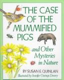 Front cover of The Case of the Mummified Pigs by Susan E. Quinlan
