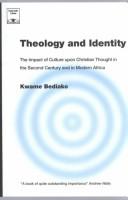 Cover of Theology and identity by Kwame Bediako